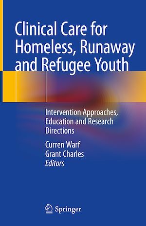 Téléchargez le livre :  Clinical Care for Homeless, Runaway and Refugee Youth