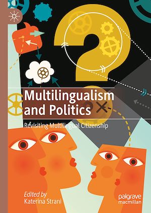 Téléchargez le livre :  Multilingualism and Politics