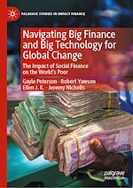 Télécharger le livre :  Navigating Big Finance and Big Technology for Global Change