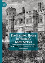 Download this eBook The Haunted House in Women's Ghost Stories