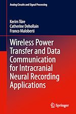 Télécharger le livre :  Wireless Power Transfer and Data Communication for Intracranial Neural Recording Applications