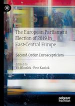 Télécharger le livre :  The European Parliament Election of 2019 in East-Central Europe