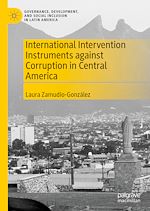 Télécharger le livre :  International Intervention Instruments against Corruption in Central America