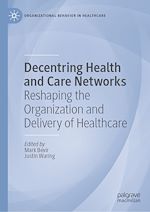 Télécharger le livre :  Decentring Health and Care Networks