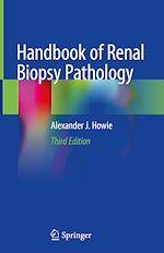 Télécharger le livre :  Handbook of Renal Biopsy Pathology