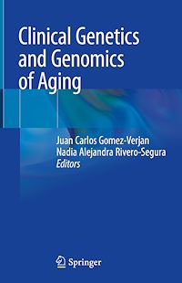 Télécharger le livre :  Clinical Genetics and Genomics of Aging