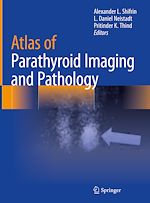 Télécharger le livre :  Atlas of Parathyroid Imaging and Pathology
