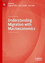 Télécharger le livre :  Understanding Migration with Macroeconomics
