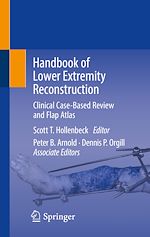 Télécharger le livre :  Handbook of Lower Extremity Reconstruction