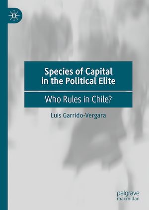 Téléchargez le livre :  Species of Capital in the Political Elite