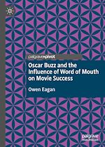 Télécharger le livre :  Oscar Buzz and the Influence of Word of Mouth on Movie Success
