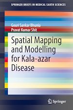 Télécharger le livre :  Spatial Mapping and Modelling for Kala-azar Disease