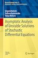 Télécharger le livre :  Asymptotic Analysis of Unstable Solutions of Stochastic Differential Equations