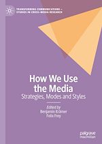 Download this eBook How We Use the Media