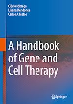 Télécharger le livre :  A Handbook of Gene and Cell Therapy