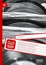Télécharger le livre :  Authenticity and Belonging in the Northern Soul Scene