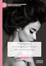 Télécharger le livre :  The Language of Feminine Beauty in Russian and Japanese Societies