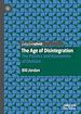 Télécharger le livre :  The Age of Disintegration
