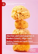 Download this eBook Abortion and Contraception in Modern Greece, 1830-1967