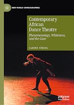 Télécharger le livre :  Contemporary African Dance Theatre