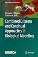 Télécharger le livre :  Combined Discrete and Continual Approaches  in Biological Modelling