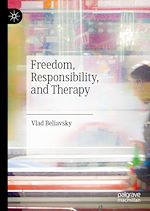Télécharger le livre :  Freedom, Responsibility, and Therapy
