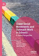 Télécharger le livre :  Queer Social Movements and Outreach Work in Schools