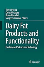 Télécharger le livre :  Dairy Fat Products and Functionality