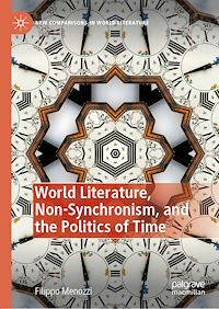 Télécharger le livre :  World Literature, Non-Synchronism, and the Politics of Time