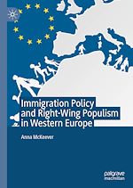 Télécharger le livre :  Immigration Policy and Right-Wing Populism in Western Europe