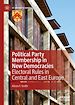 Télécharger le livre :  Political Party Membership in New Democracies