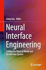 Télécharger le livre :  Neural Interface Engineering