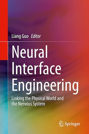 Téléchargez le livre :  Neural Interface Engineering