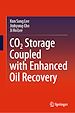 Télécharger le livre :  CO2 Storage Coupled with Enhanced Oil Recovery