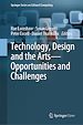 Télécharger le livre :  Technology, Design and the Arts - Opportunities and Challenges