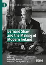 Télécharger le livre :  Bernard Shaw and the Making of Modern Ireland