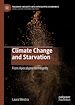 Télécharger le livre :  Climate Change and Starvation