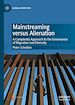 Télécharger le livre :  Mainstreaming versus Alienation