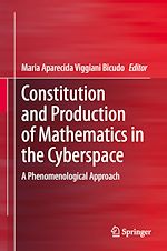 Télécharger le livre :  Constitution and Production of Mathematics in the Cyberspace