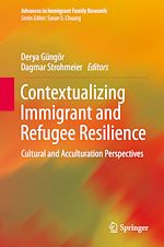 Télécharger le livre :  Contextualizing Immigrant and Refugee Resilience