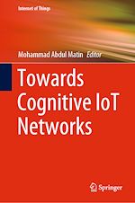 Télécharger le livre :  Towards Cognitive IoT Networks