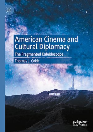 Téléchargez le livre :  American Cinema and Cultural Diplomacy