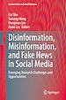 Télécharger le livre :  Disinformation, Misinformation, and Fake News in Social Media