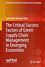 Télécharger le livre :  The Critical Success Factors of Green Supply Chain Management in Emerging Economies