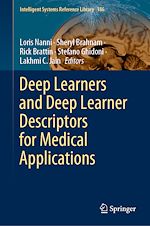 Télécharger le livre :  Deep Learners and Deep Learner Descriptors for Medical Applications