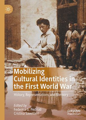 Téléchargez le livre :  Mobilizing Cultural Identities in the First World War