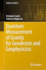 Télécharger le livre :  Quantum Measurement of Gravity for Geodesists and Geophysicists