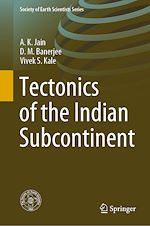 Télécharger le livre :  Tectonics of the Indian Subcontinent