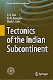 Télécharger le livre :  Tectonics of the Indian Subcontinent