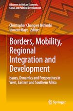 Télécharger le livre :  Borders, Mobility, Regional Integration and Development